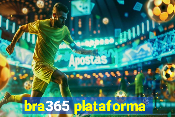 bra365 plataforma